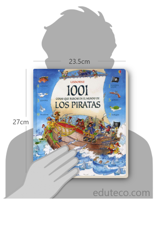 Comparación del tamaño de el libro 1001 cosas que buscar en el mundo de los piratas respecto a una persona. Este mide 23.5 centímetros de ancho por 27 centímetros de alto