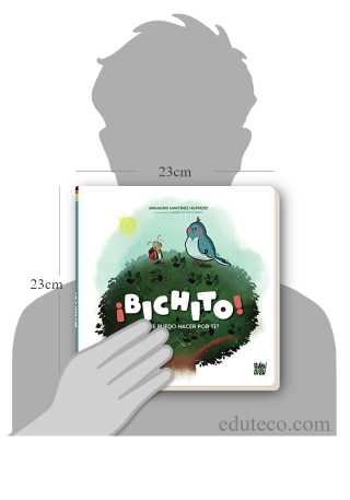 Comparación del tamaño de el libro ¡Bichito! ¿Qué puedo hacer por ti?  respecto a una persona. Este mide 23 centímetros de ancho por 23 centímetros de alto