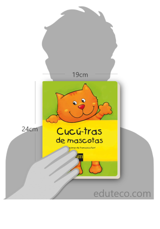 Comparación del tamaño de el libro Cucú-tras de mascotas respecto a una persona. Este mide 19 centímetros de ancho por 24 centímetros de alto