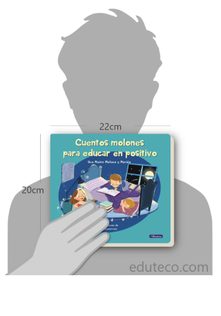 Comparación del tamaño de el libro Cuentos molones para educar en positivo respecto a una persona. Este mide 22 centímetros de ancho por 20 centímetros de alto