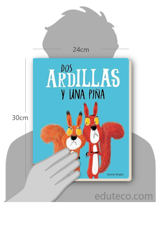 Comparación del tamaño de el libro Dos ardillas y una piña  respecto a una persona. Este mide 24 centímetros de ancho por 30 centímetros de alto