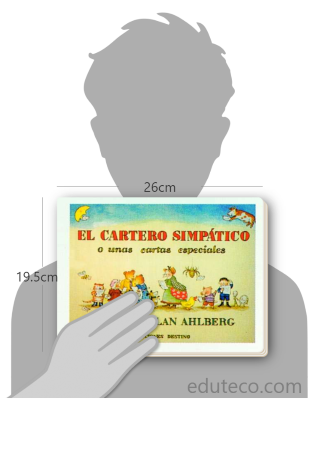 Comparación del tamaño de el libro El cartero simpático: o unas cartas muy especiales respecto a una persona. Este mide 26 centímetros de ancho por 19.5 centímetros de alto