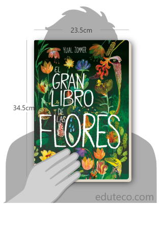 Comparación del tamaño de el libro El gran libro de las flores respecto a una persona. Este mide 23.5 centímetros de ancho por 34.5 centímetros de alto