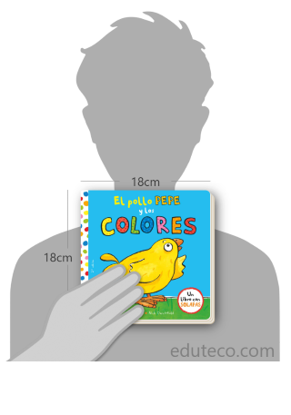 Comparación del tamaño de el libro El pollo Pepe y los colores respecto a una persona. Este mide 18 centímetros de ancho por 18 centímetros de alto