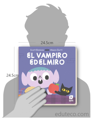 Comparación del tamaño de el libro El vampiro Edelmiro respecto a una persona. Este mide 24.5 centímetros de ancho por 24.5 centímetros de alto