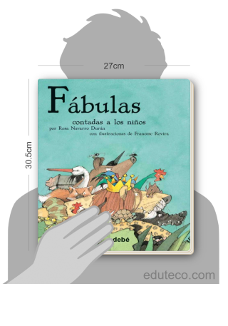 Comparación del tamaño de el libro Fábulas contadas a los niños  respecto a una persona. Este mide 27 centímetros de ancho por 30.5 centímetros de alto