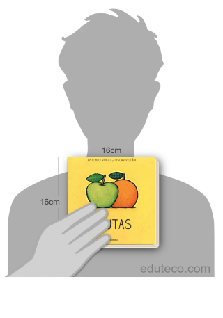 Comparación del tamaño de el libro Frutas - De la cuna a la luna respecto a una persona. Este mide 16 centímetros de ancho por 16 centímetros de alto