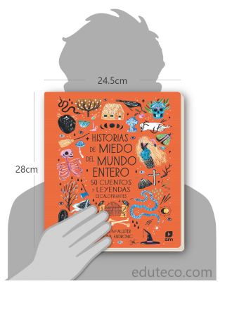 Comparación del tamaño de el libro Historias de miedo del mundo entero: 50 cuentos y leyendas escalofriantes respecto a una persona. Este mide 24.5 centímetros de ancho por 28 centímetros de alto