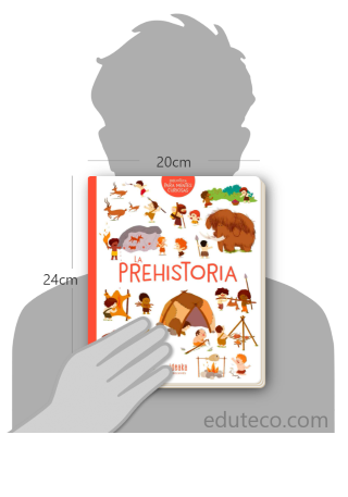 Comparación del tamaño de el libro La prehistoria respecto a una persona. Este mide 20 centímetros de ancho por 24 centímetros de alto