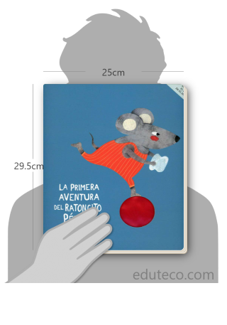 Comparación del tamaño de el libro La Primera aventura del ratoncito Pérez respecto a una persona. Este mide 25 centímetros de ancho por 29.5 centímetros de alto