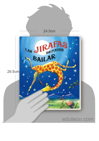 Comparación del tamaño de el libro Las jirafas no pueden bailar respecto a una persona. Este mide 24.5 centímetros de ancho por 29.5 centímetros de alto