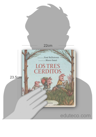 Comparación del tamaño de el libro Los tres cerditos respecto a una persona. Este mide 22 centímetros de ancho por 23.5 centímetros de alto