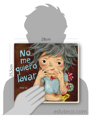 Comparación del tamaño de el libro No me quiero lavar respecto a una persona. Este mide 28 centímetros de ancho por 25.5 centímetros de alto