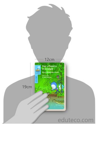 Comparación del tamaño de el libro Pupi y Pompita en la jungla respecto a una persona. Este mide 12 centímetros de ancho por 19 centímetros de alto