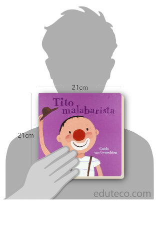 Comparación del tamaño de el libro Tito malabarista respecto a una persona. Este mide 21 centímetros de ancho por 21 centímetros de alto