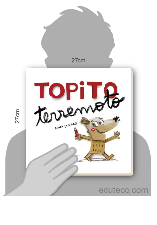 Comparación del tamaño de el libro Topito terremoto respecto a una persona. Este mide 27 centímetros de ancho por 27 centímetros de alto