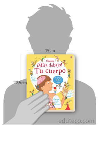 Comparación del tamaño de el libro Tu cuerpo ¡Mira debajo! respecto a una persona. Este mide 19 centímetros de ancho por 22.5 centímetros de alto