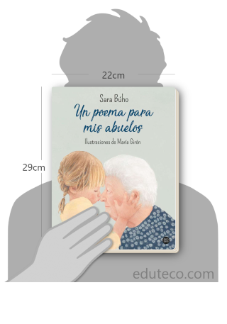 Comparación del tamaño de el libro Un poema para mis abuelos respecto a una persona. Este mide 22 centímetros de ancho por 29 centímetros de alto