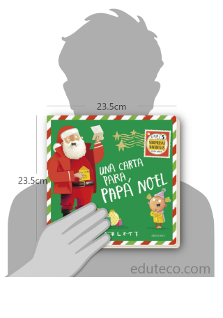 Comparación del tamaño de el libro Una carta para Papá Noel  respecto a una persona. Este mide 23.5 centímetros de ancho por 23.5 centímetros de alto