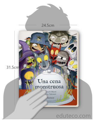 Comparación del tamaño de el libro Una cena monstruosa respecto a una persona. Este mide 24.5 centímetros de ancho por 31.5 centímetros de alto