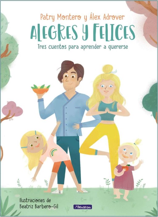 reseña del libro Alegres y felices : Tres cuentos para aprender a quererse