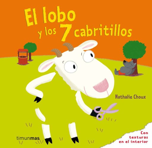 reseña del libro El lobo y los 7 cabritillos : Con texturas en el interior