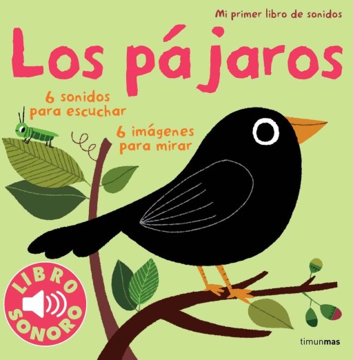 reseña del libro Los pájaros : Mi primer libro de sonidos