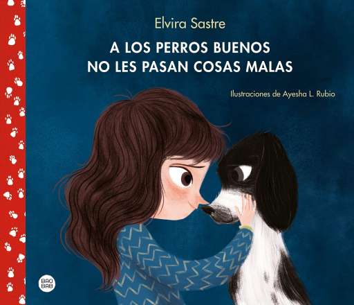 reseña del libro A los perros buenos no les pasan cosas malas