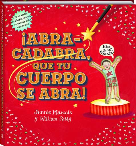 reseña del libro Abracadabra que tu cuerpo se abra