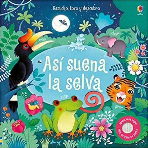 libro Así suena la selva Mismo autor