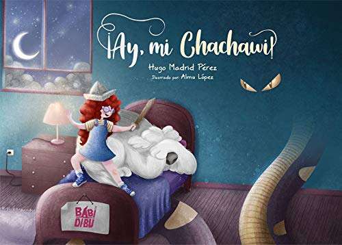 reseña del libro ¡Ay, mi Chachawi!