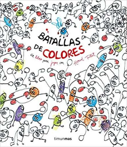 reseña del libro Batallas de colores : Un libro para jugar