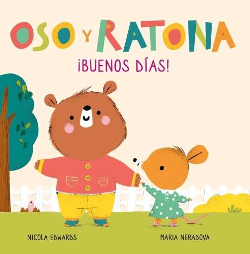 libro ¡Buenos días! Oso y Ratona Mismo autor