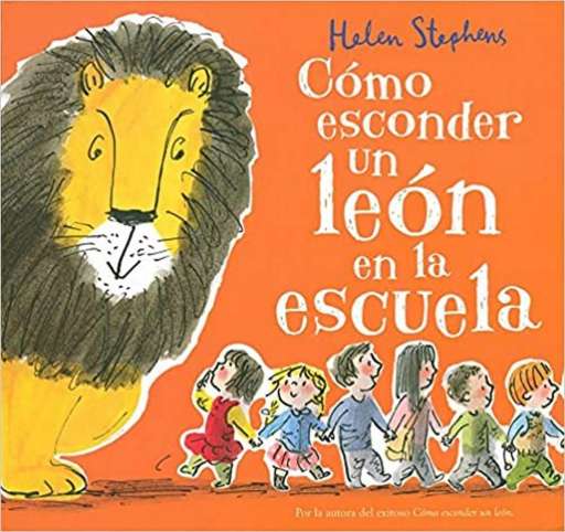 libro Cómo esconder un león en la escuela  Misma editorial