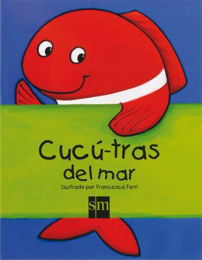 libro Cucú-tras de animales del mar Mismo autor