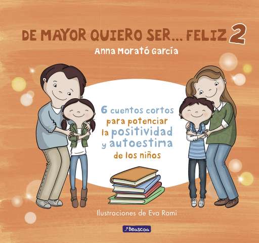 libro De mayor quiero ser... feliz 2 Mismo autor