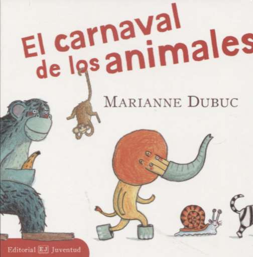 libro El carnaval de los animales Mismo autor