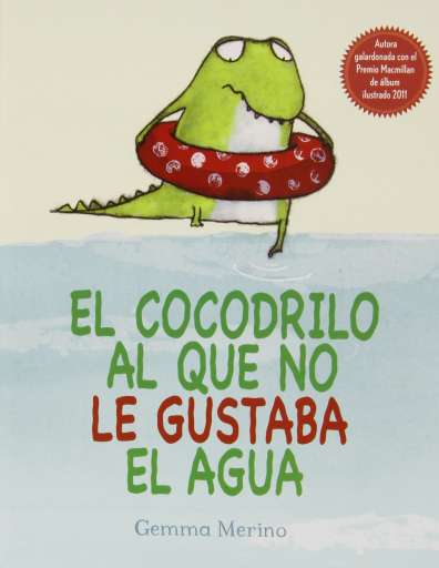 libro El cocodrilo al que no le gustaba el agua Misma editorial