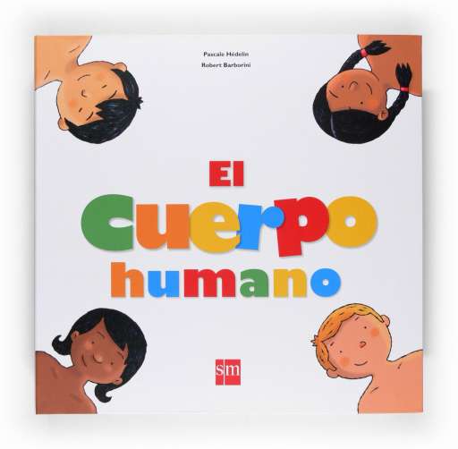 libro El cuerpo humano Mismo autor