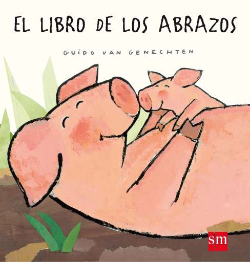 libro El libro de los abrazos  Mismo ilustrador