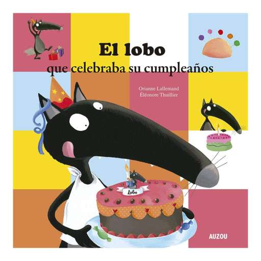 libro El lobo que celebraba su cumpleaños Mismo ilustrador