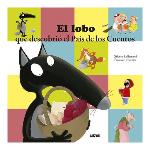 reseña del libro El lobo que descubrió el País de los Cuentos