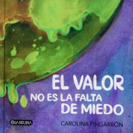 reseña del libro El valor no es la falta de miedo