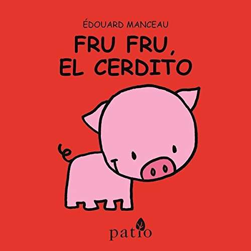 reseña del libro Fru Fru El Cerdito