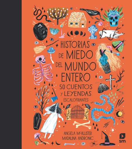 libro Historias de miedo del mundo entero: 50 cuentos y leyendas escalofriantes