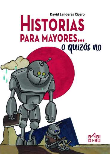 libro Historias para mayores... o quizás no Misma editorial