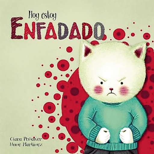 reseña del libro Hoy estoy... Enfadado