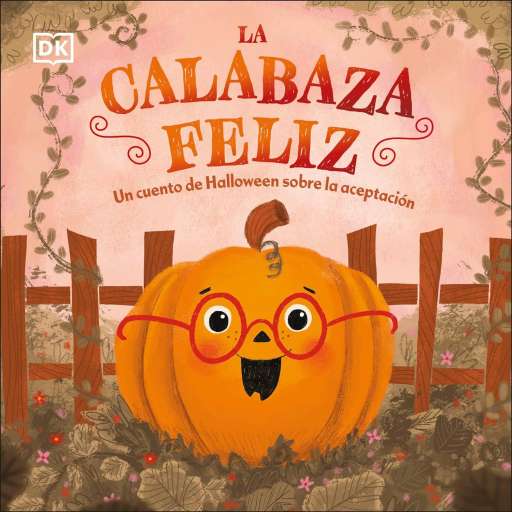 libro La calabaza feliz: Un cuento de Halloween sobre la aceptación