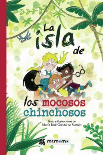 reseña del libro La isla de los mocosos chinchosos