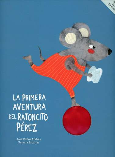 reseña del libro La Primera aventura del ratoncito Pérez